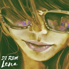 DJ RBM - Lena (Original Mix)