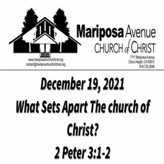 2021-12-19 - What Sets Apart The church Of Christ - Charles Gregory