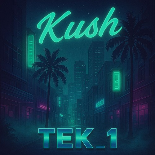 Tek_1 - Kush