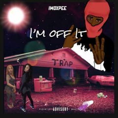 @IMDXPEE- IM OFF IT