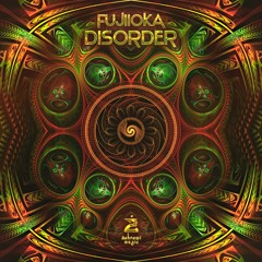 Fujiioka - Disorder (preview)