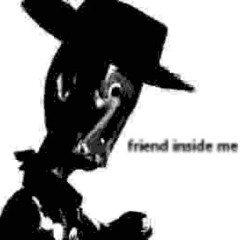 Friend Inside Me