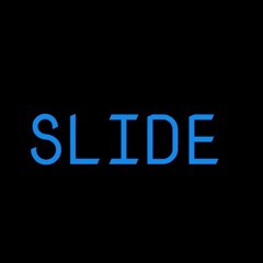 Slide