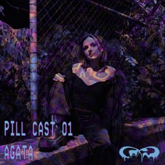 Pill Cast 01 | Agata