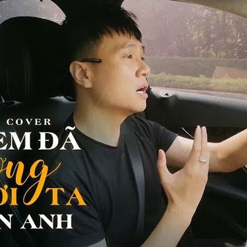 Em Đã Thương Người Ta Hơn Anh - Noo Phước Thịnh | Vương Anh Tú Cover