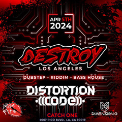 DESTROY LA 2024 - Distortion Code Set