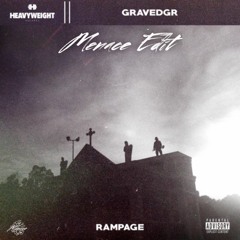 Gravedgr-Rampage [Menace Edit]