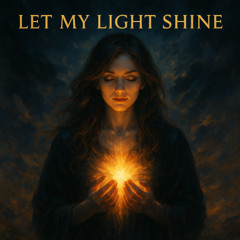 Let My Light Shine