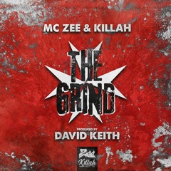 David Keith,Emcee  Zee & Killah MC - The Grind