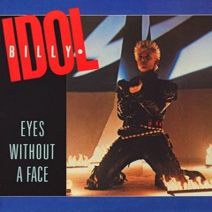INDIGO, Eileen, ms.Smith & k-lux - EYES WITHOUT A FACE [ BILLY IDOL Cover ]