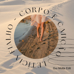 Letícia Fialho - Corpo e Canção (Gui Motta Edit)
