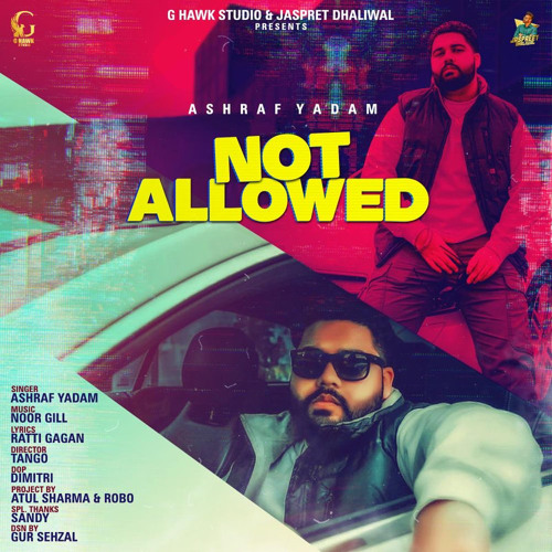 Not Allowed- Ashraf Yadam