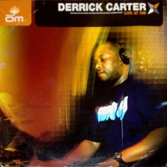 Derrick Carter Live@ OM Mezzanine, San Francisco 02-14-2004