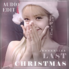 Last Christmas - BLACKPINK audio edit  [use 🎧!]