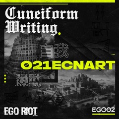 EGO02 // 021ecnart - Cuneiform Writing