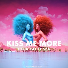 Doja Cat Ft. SZA - Kiss Me More (Raptures Remix)