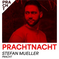 stefan mueller @ Pracht FFM July 25