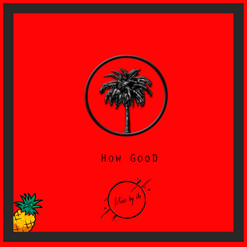How Good?
