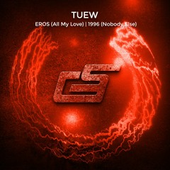 Tuew - Eros (All My Love)(Original Mix)