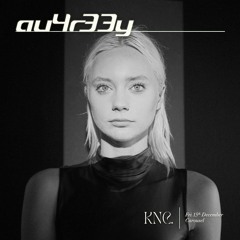 KNC. 004 w/ au4r33y