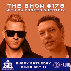 The Show Episode #178 - DJ Protes Guestmix