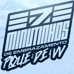7 MINUTINHOS DE EMBRAZAMENTO PIQUE VV {{DJ DL DE LINDEMBERG}}