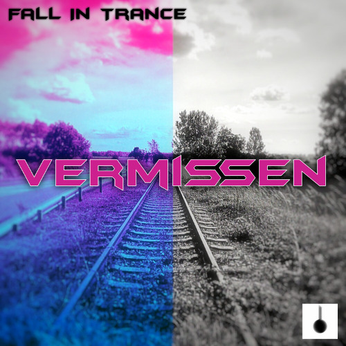 Fall In Trance - Vermissen