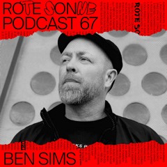 Rote Sonne Podcast 67 | Ben Sims