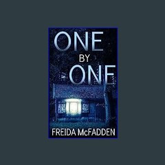 {ebook} 🌟 One By One: A gripping psychological thriller with a twist you won't see coming! Read On