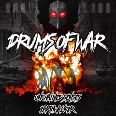 Earthwalker w/ Unchained Senses - Drums Of War (TECHNOKIND REMIX) -FREE DL-