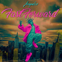 Fast Forward