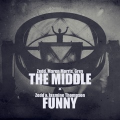 Zedd, Maren Morris, Grey vs. Jasmine Thompson - The Middle / Funny