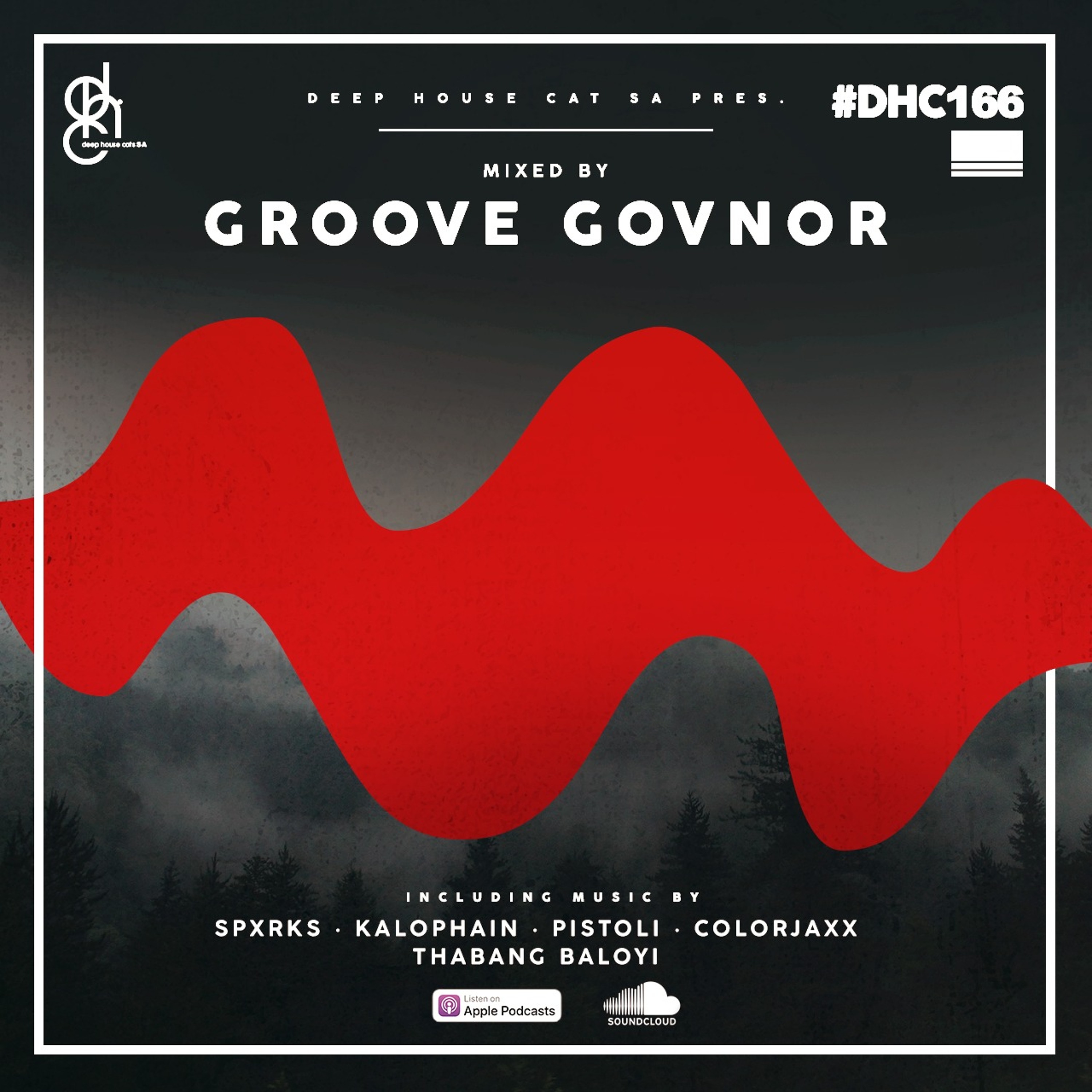 #DHC166 - Mixed By Groove Govnor