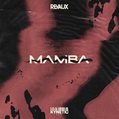 Revaux - Non-Bio - Mamba EP [Kynetic Sound 004]