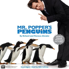 free PDF ☑️ Mr. Popper's Penguins by  Richard Atwater,Florence Atwater,Nick Sullivan,