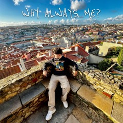 You & Me - Why Always Me?
