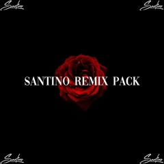 Santino Remix Pack