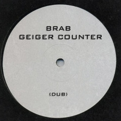 BRAB - GEIGER COUNTER (CLIP)