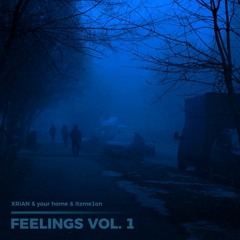 XRIAN W/ your home, itzme1on - ashes of love