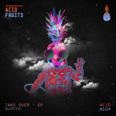 🍍AF104// Nuffer - Sexy Freak (Original Mix)