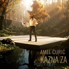 Amel Curic - 2025 - Kazna Za Ludake