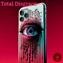 Total Disgrace (featuring Lucid)