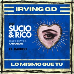 04. - Irving - O.D - X-Daddoo - Lo - Mismo - Que - Tu- O.D - Records  1