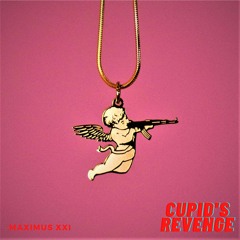 CUPID'S REVENGE