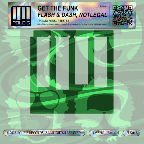 FLASH & DASH, NOTLEGAL - Get The Funk (radio edit)
