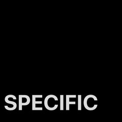 SPECIFIC