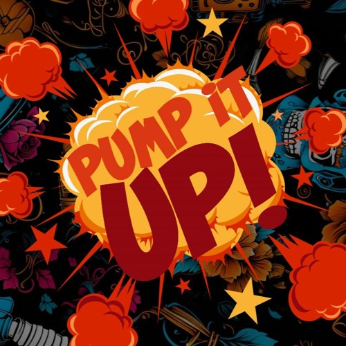 Pump It Up "ah'ishai""freaksteddy""