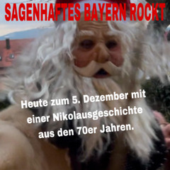 05.12.2024 Sagenhaftes Bayern mit Nikolausgeschichte