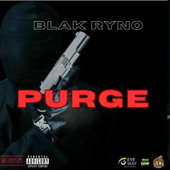 Blak Ryno - Purge (Masicka n Jahshii Diss)