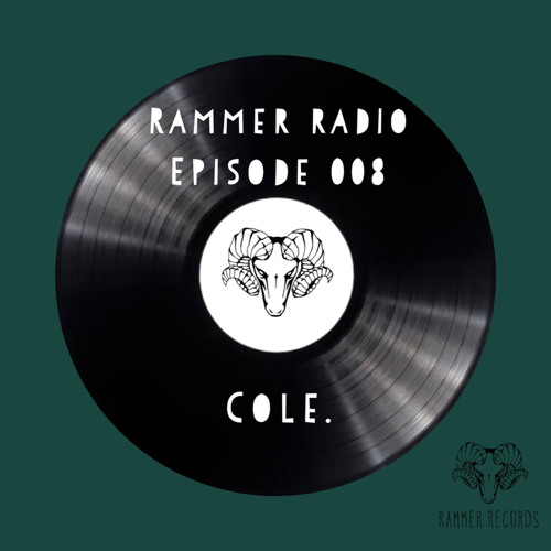 Rammer Radio Episode 008 : Cole.